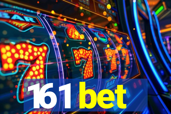 161 bet